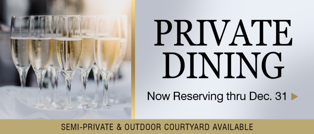 Private Dining now reserving for the holidays